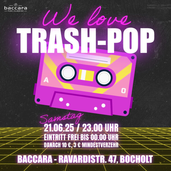 WE LOVE TRASHPOP - 21.06.2025