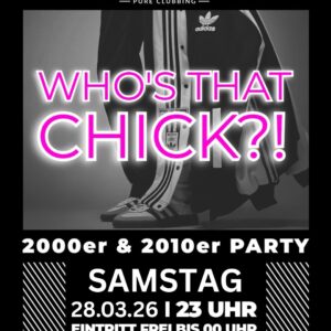 WHO’S THAT CHICK? - 28.03.2026