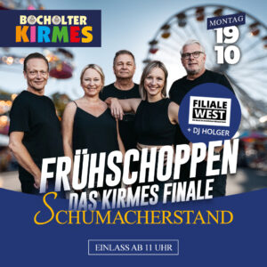 BOCHOLTER KIRMES - KIRMES FINALE - FRÜHSCHOPPEN - 19.10.2026